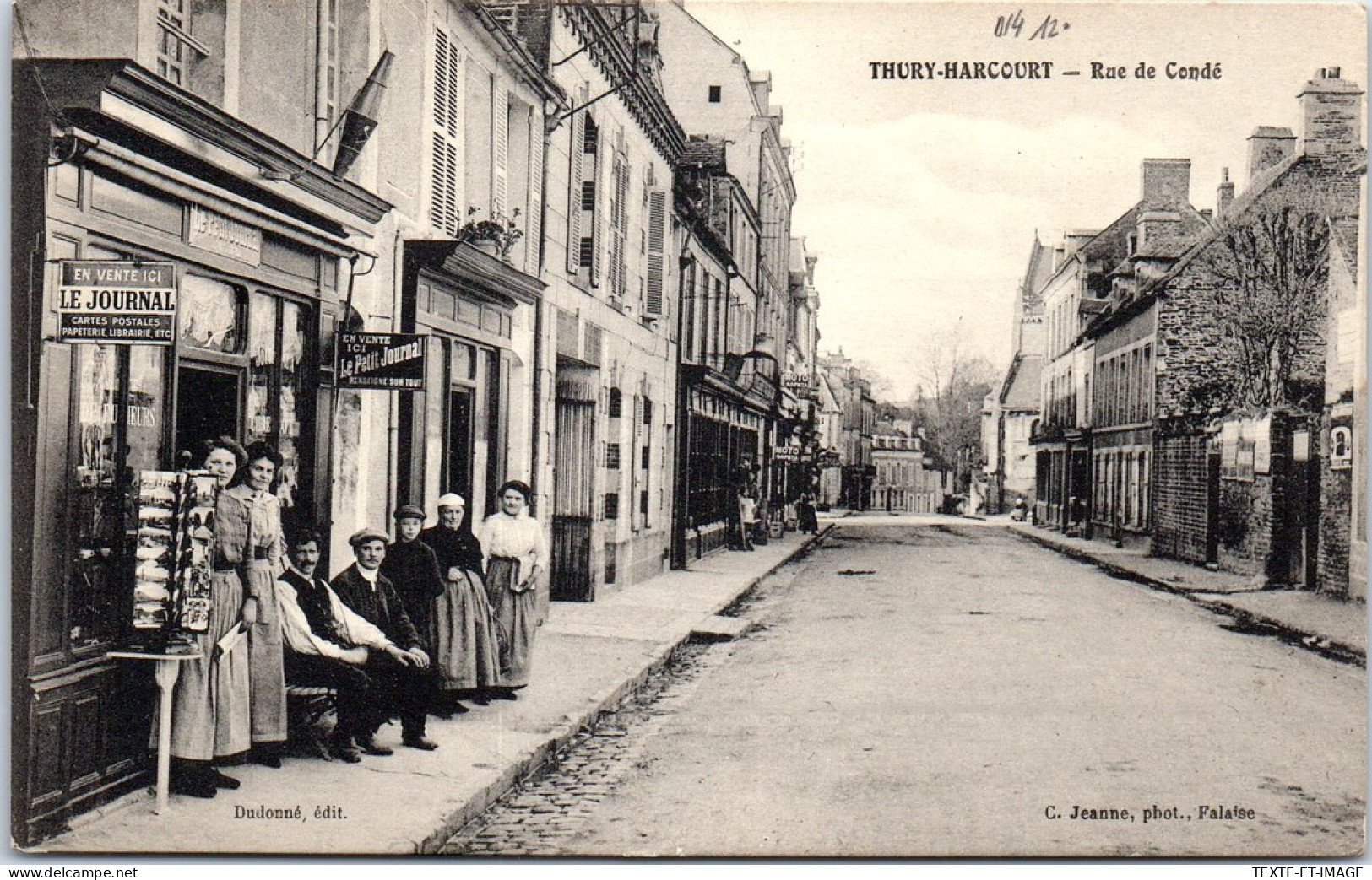 14 THURY HARCOURT - La Rue De Conde. - Andere & Zonder Classificatie