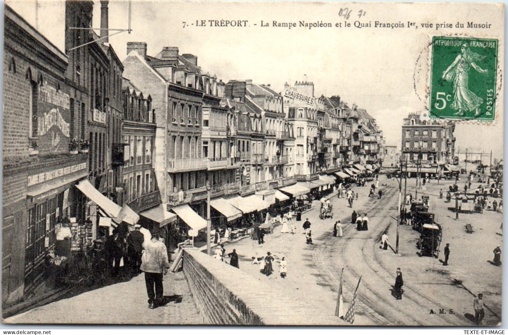 76 LE TREPORT - Rampe Napoleon & Quai Francois 1er - Le Treport