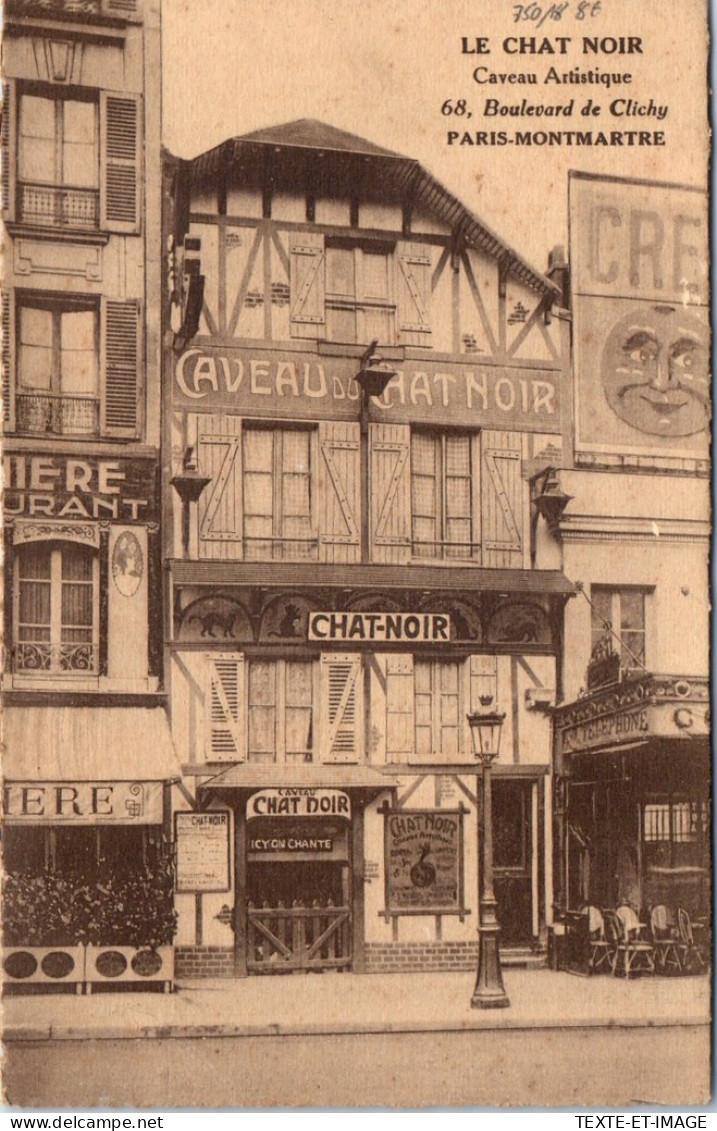 75018 PARIS - Le Chat Noir, 68 Bld De Clichy - Paris (18)