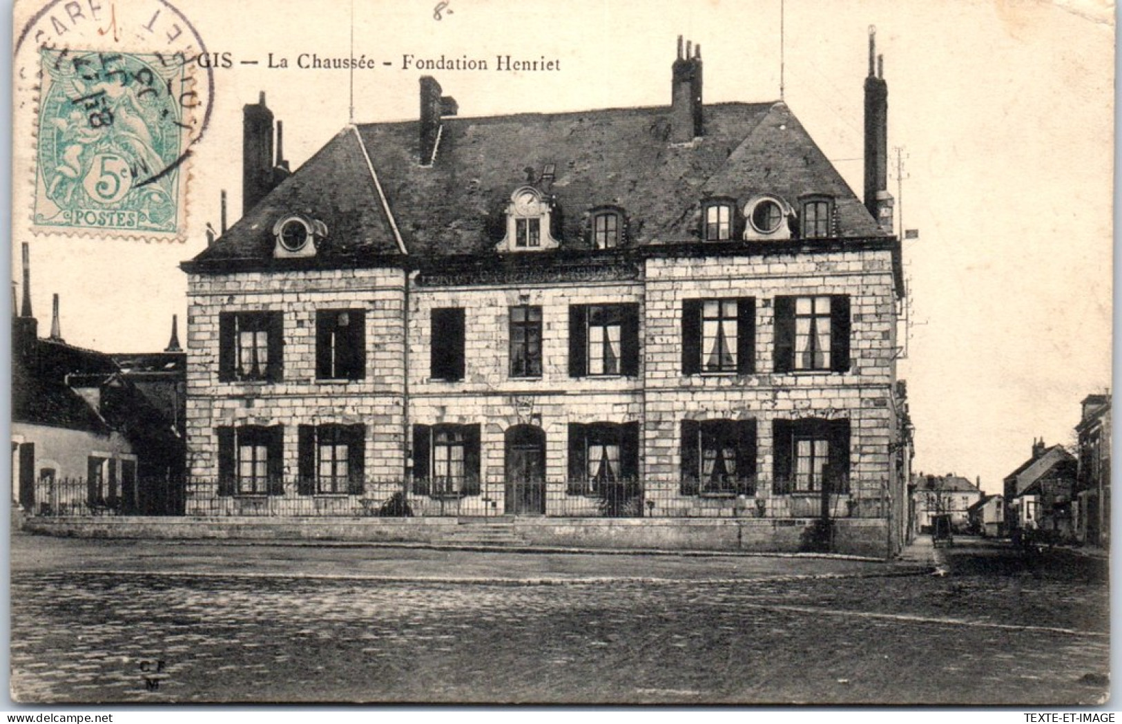 45 MONTARGIS - Fondation Henriet A La Chaussee - Montargis