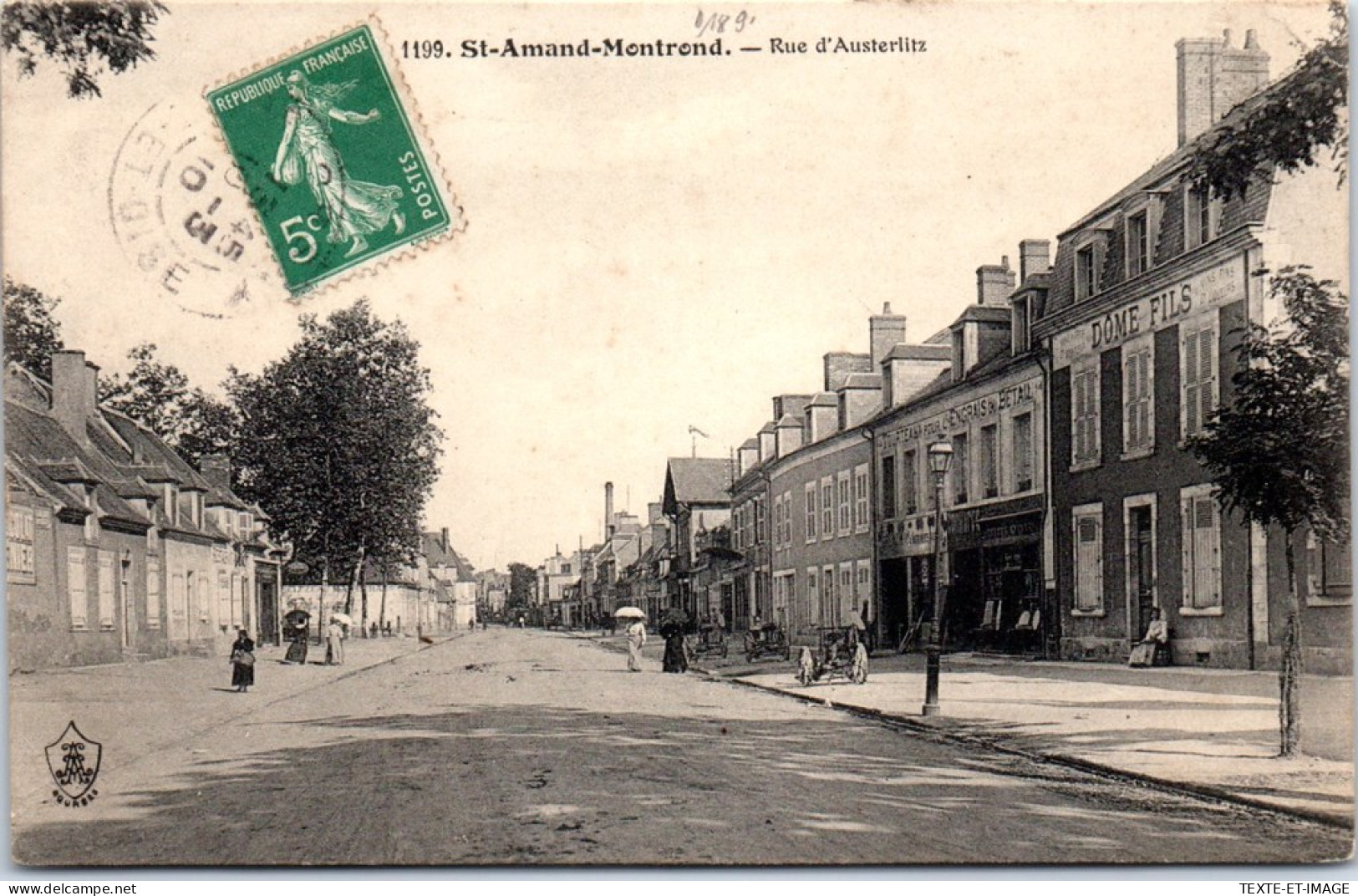 18 SAINT AMAND MONTROND - La Rue D'austerlitz  - Saint-Amand-Montrond
