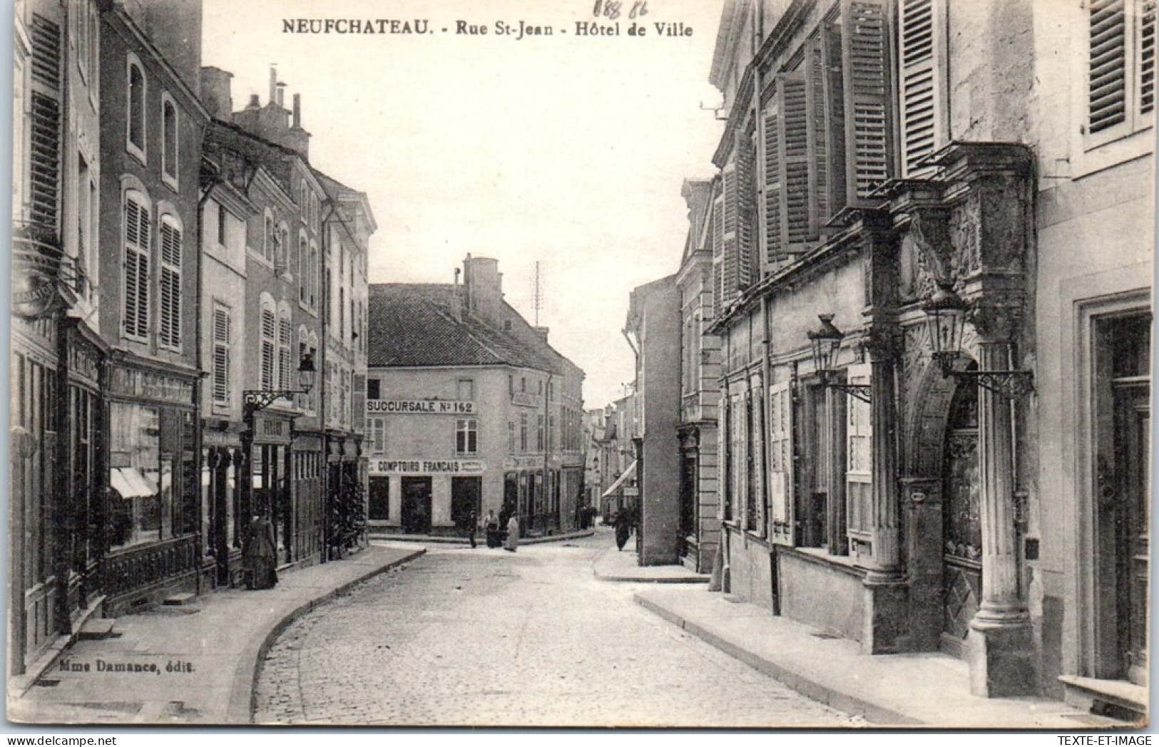 88 NEUFCHATEAU- Rue Saint Jean, Hotel De Ville  - Neufchateau