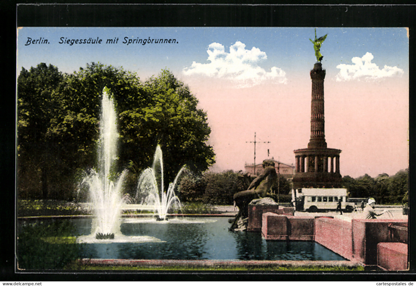 AK Berlin, Siegessäule Mit Springbrunnen  - Sonstige & Ohne Zuordnung