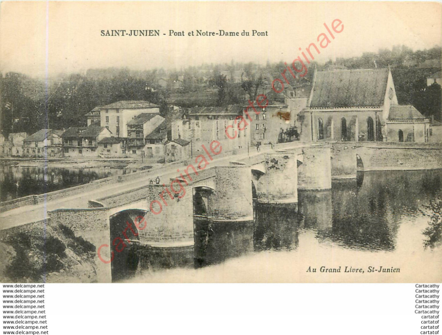 87.  SAINT JUNIEN .   Pont Et Notre Dame Du Pont . - Saint Junien