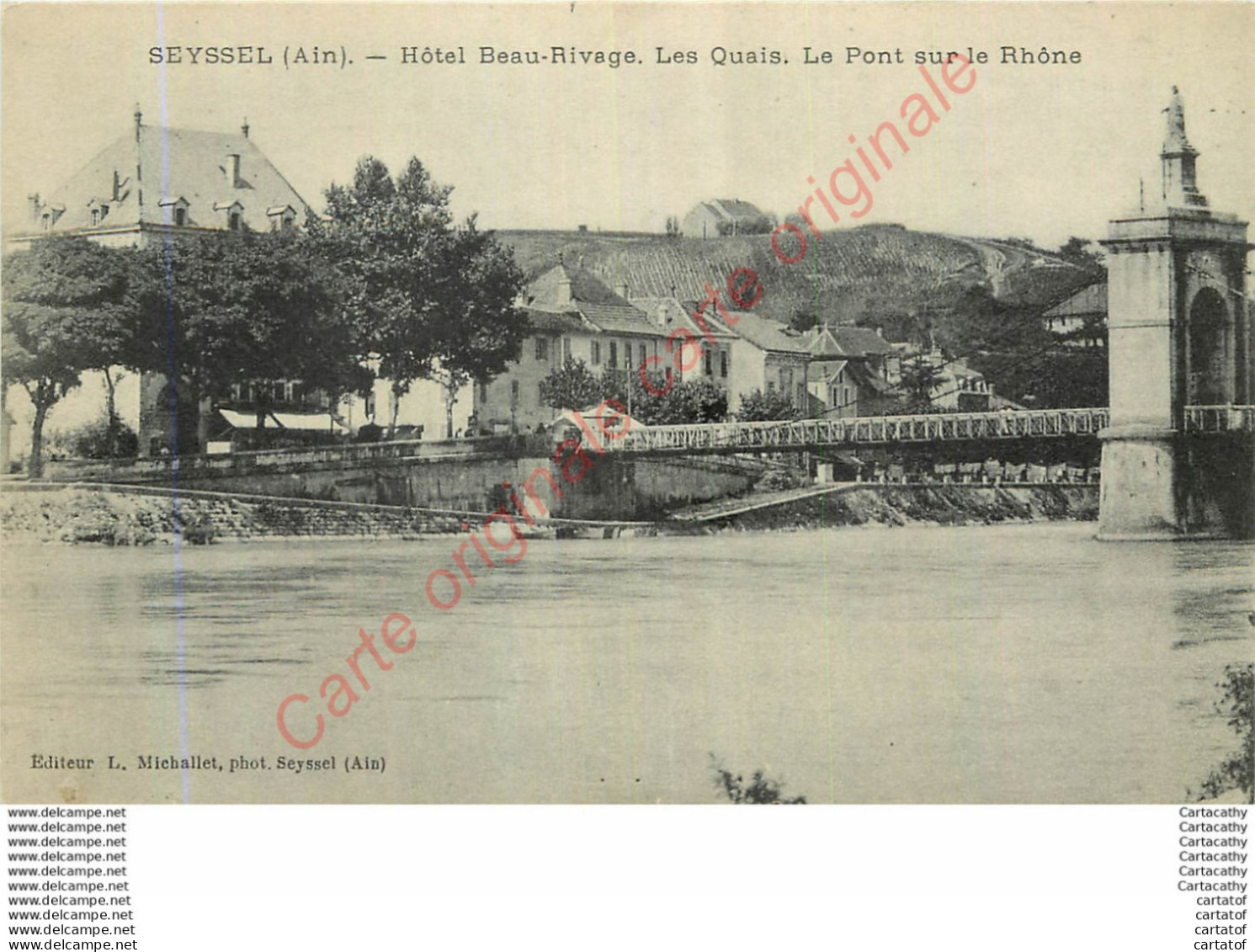 01.  SEYSSEL .  Hôtel Beau Rivage .  Les Quais .  Le Pont Sur Le Rhône . - Seyssel