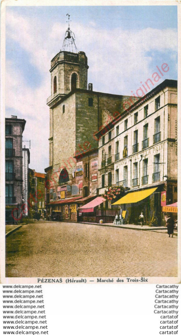 34.  PEZENAS .  Marché Des Trois-Six . - Pezenas