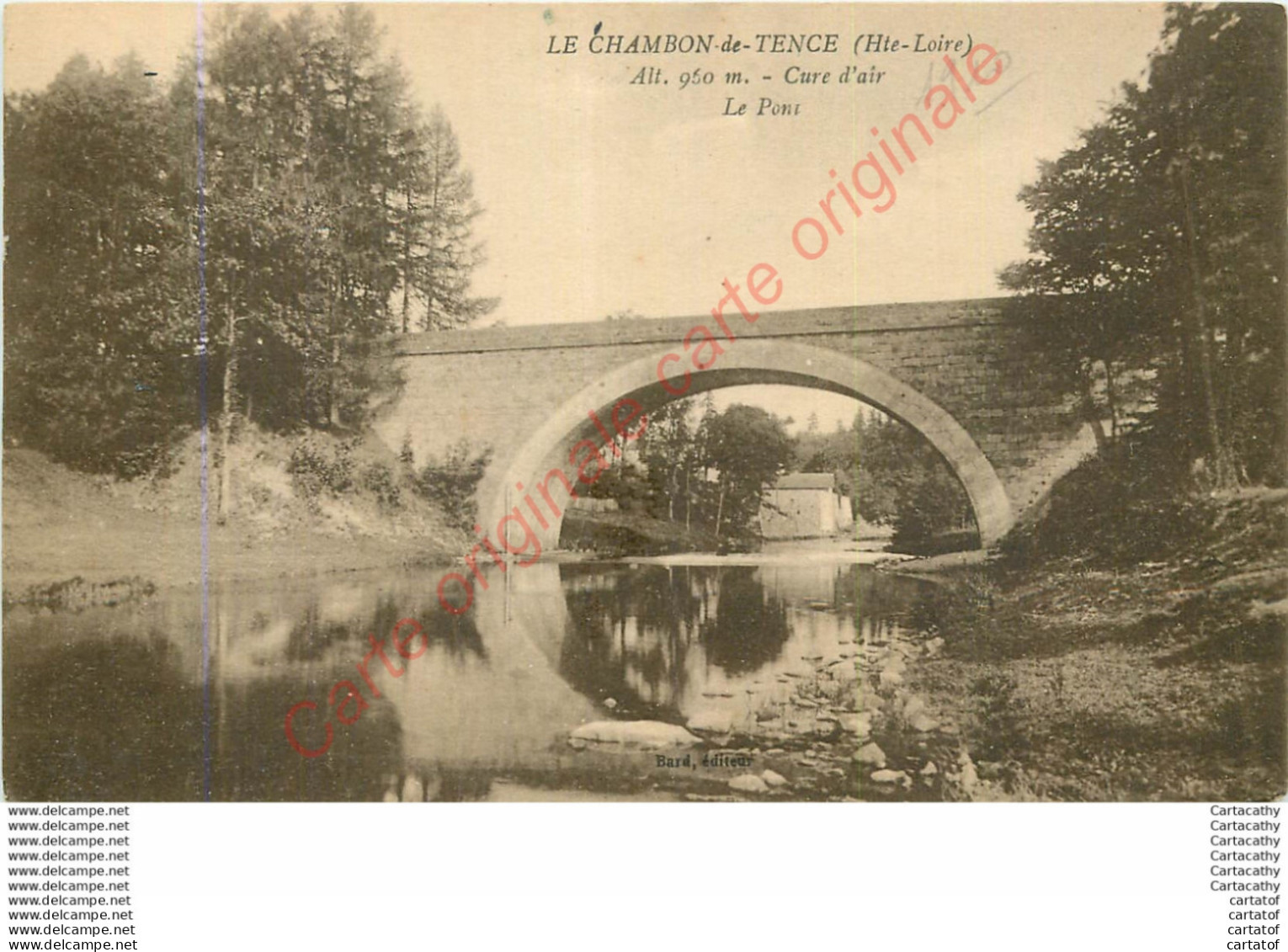 43.  LE CHAMBON De TENCE .  Le Pont . - Le Chambon-sur-Lignon