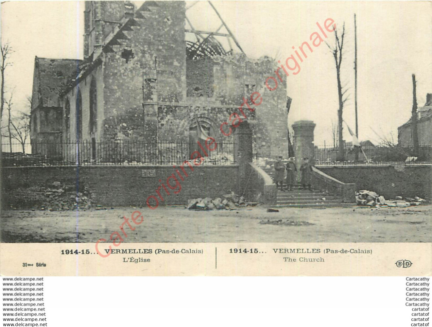 62.  VERMELLES .  L'Eglise .  GUERRE 1914-15 - Andere & Zonder Classificatie