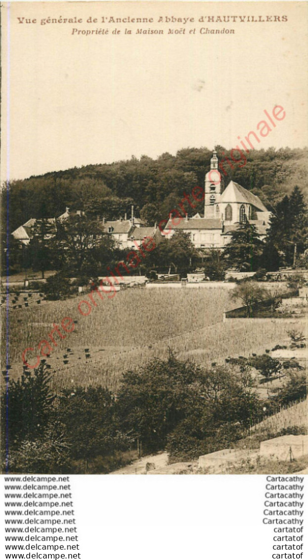 51.  Vue Générale De L'Abbaye D'HAUTVILLERS . Propriété De MOET Et CHANDON . - Other & Unclassified