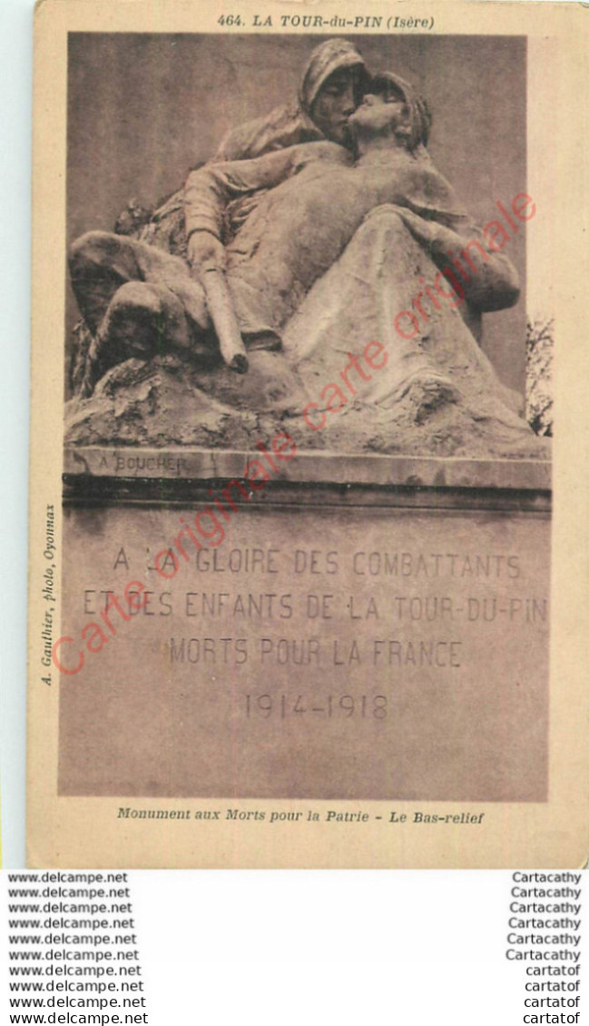 38. LA TOUR DU PIN .  Monument Aux MOrts Pour La Patrie . Le Bas Relief . - La Tour-du-Pin