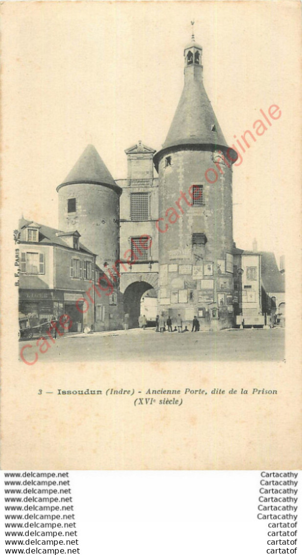 36.  ISSOUDUN .  Ancienne Porte Dite De La Prison . - Issoudun