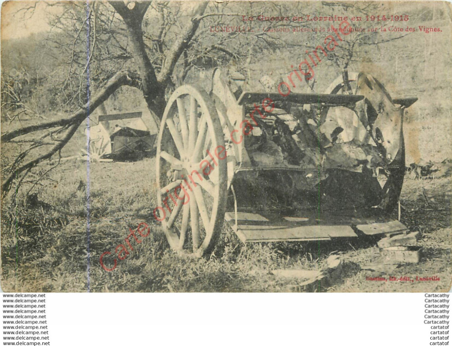 54.  LUNEVILLE . Caissons Allemands Abandonnés Sur La Côte Des Vignes .  GUERRE 1914 - Luneville