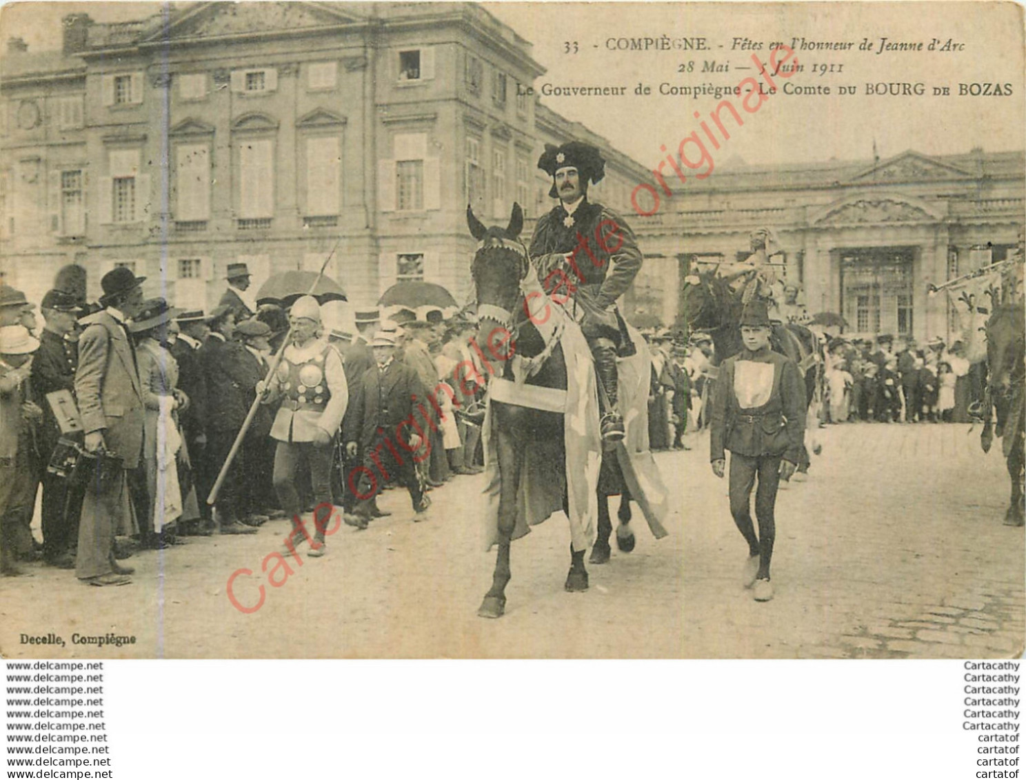 60.  COMPIEGNE .   Fêtes En L'honneur De Jeanne D'Arc . 5 Juin 1911 . Le Gouverneur De Compiègne . Le Comte Du BOURG De - Compiegne