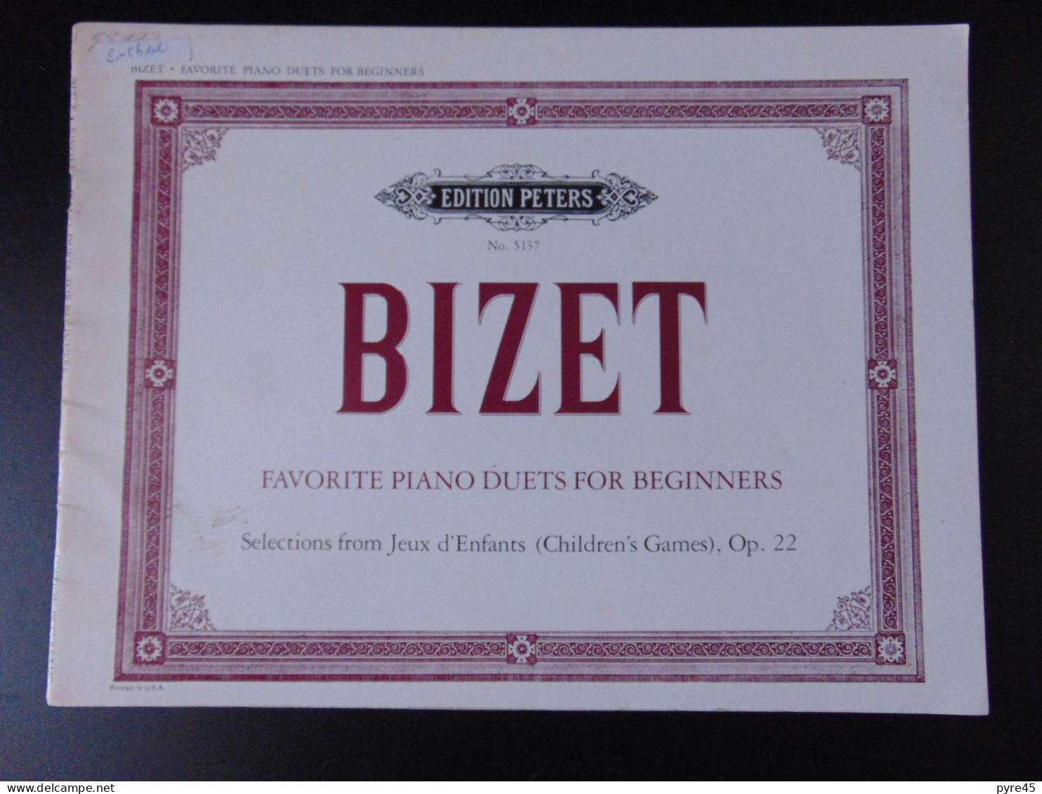 PARTITION BIZET FAVORITE PIANO DUETS FOR BEGINNERS CHILDREN S GAMES OP. 22 - A-C