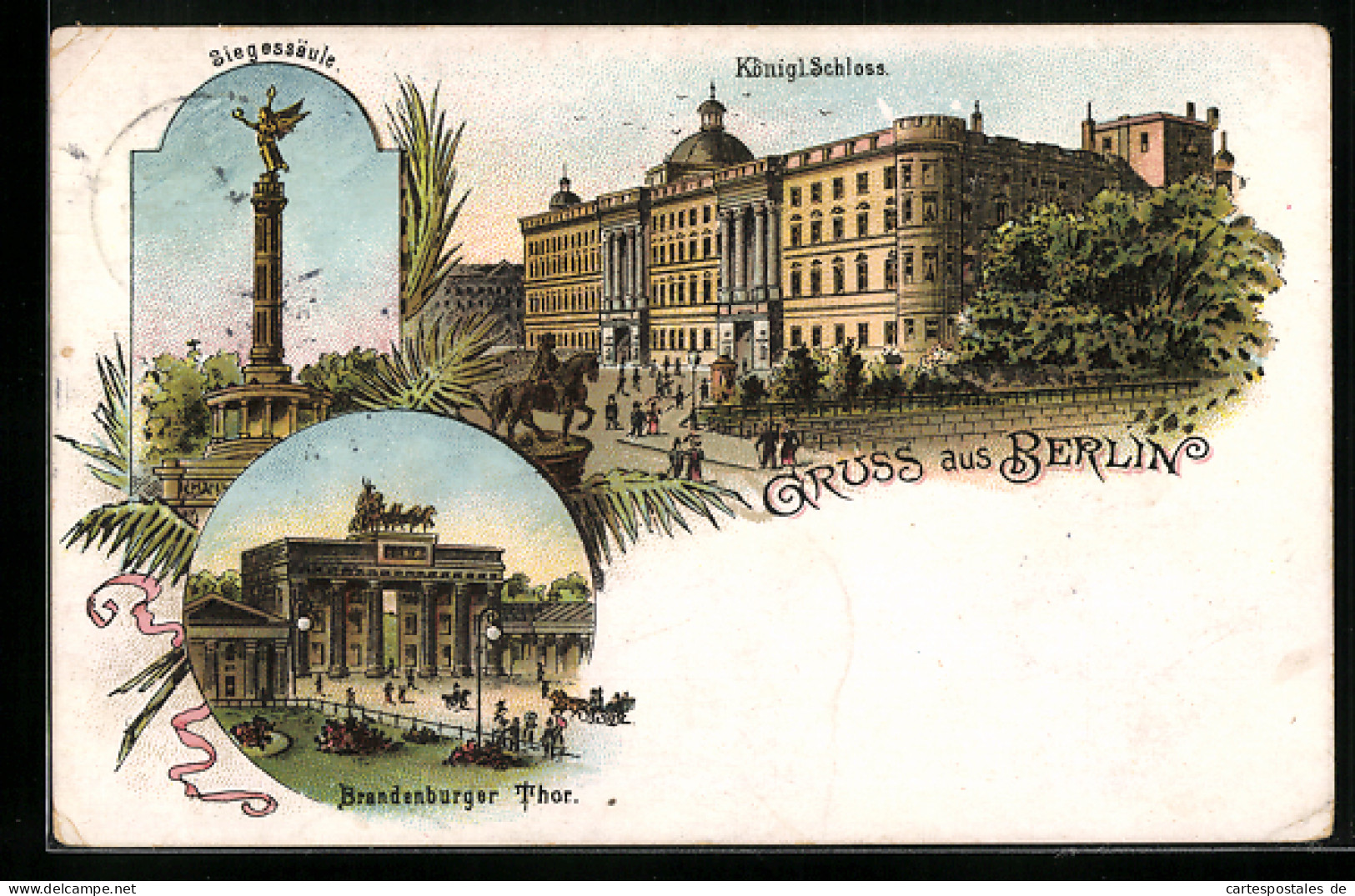 Lithographie Berlin, Brandenburger Tor, Königl. Schloss, Siegessäule  - Brandenburger Deur