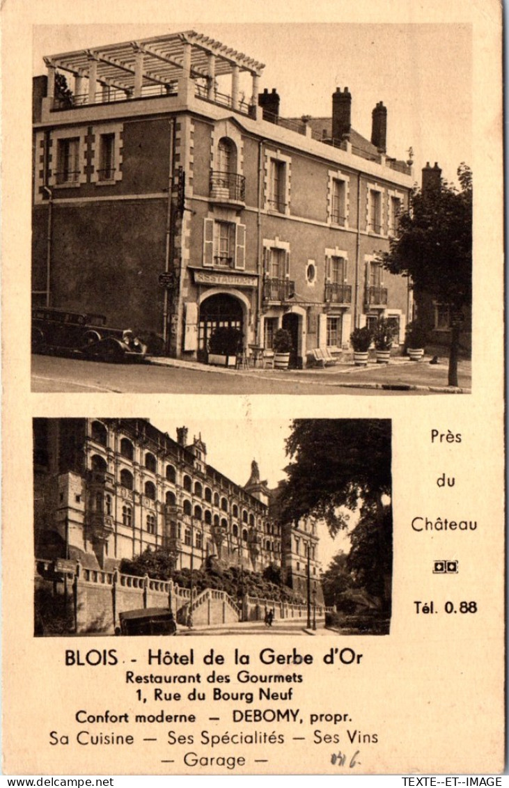 41 BLOIS - Hotel De La Gerbe D'or, Rue Du Bourg Neuf  - Blois