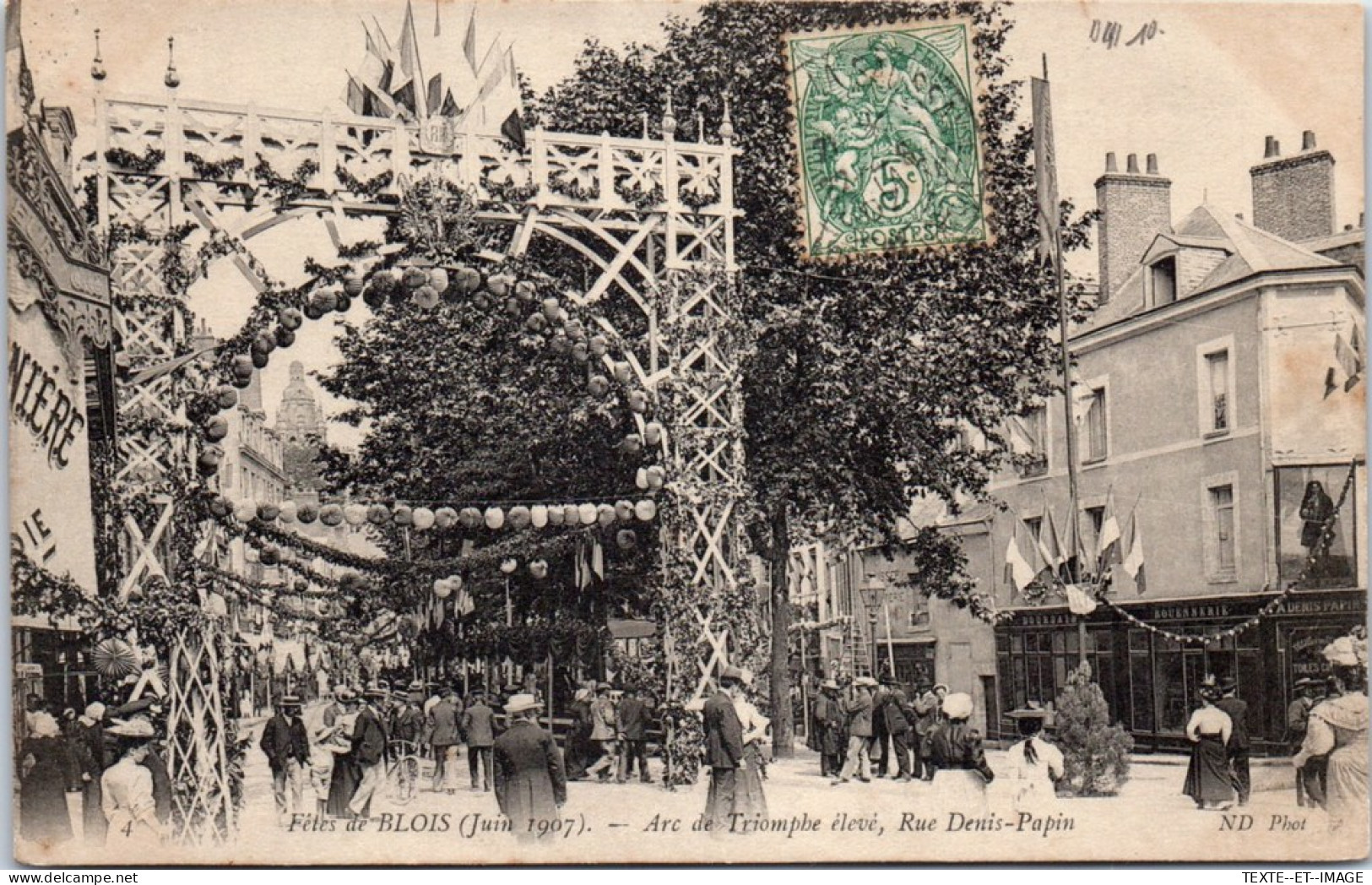 41 BLOIS - Arc De Triomphe, Rue Papin, Juin 1907 - Blois