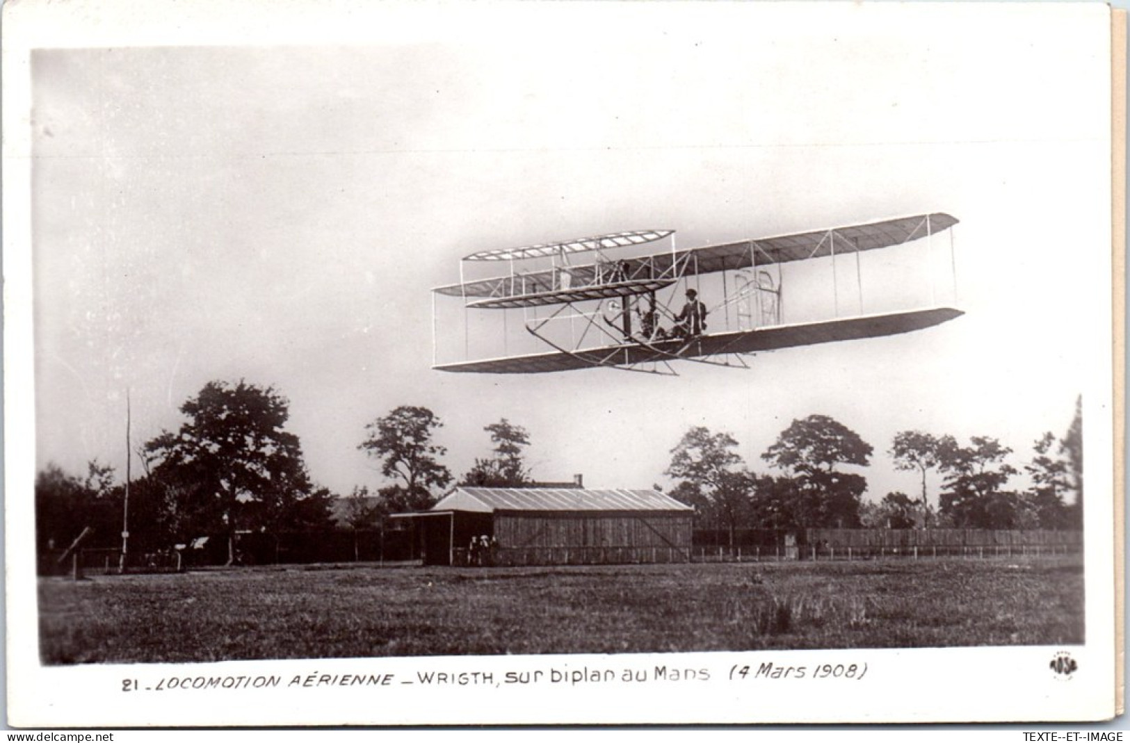AVIATION - Wright Sur Biplan Au Mans Mars 1908 - Andere & Zonder Classificatie