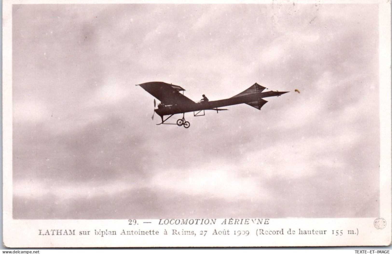 AVIATION - Latham Sur Biplan Antoinette Reims Aout 1909 - Andere & Zonder Classificatie