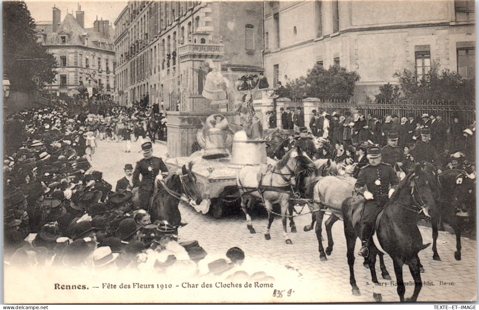 35 RENNES - Fete Des Fleurs 1910, Char Des Cloches De Rome  - Rennes