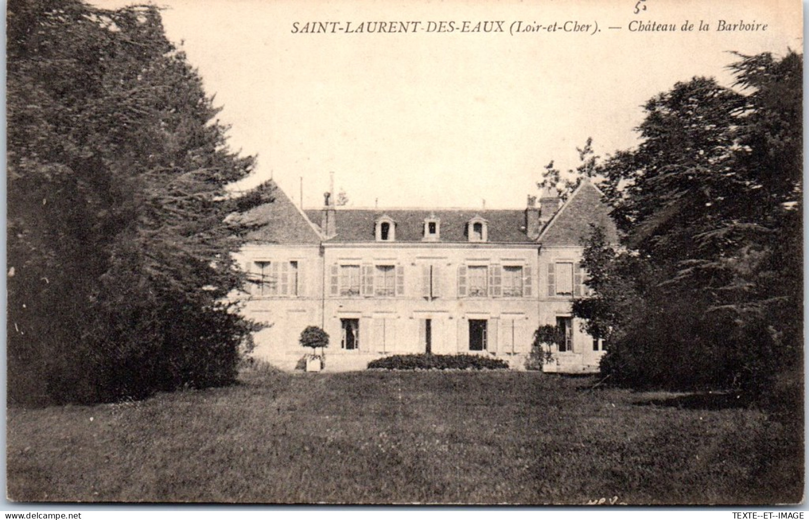 41 SAINT LAURENT DES EAUX - La Barboire, Le Chateau. - Other & Unclassified