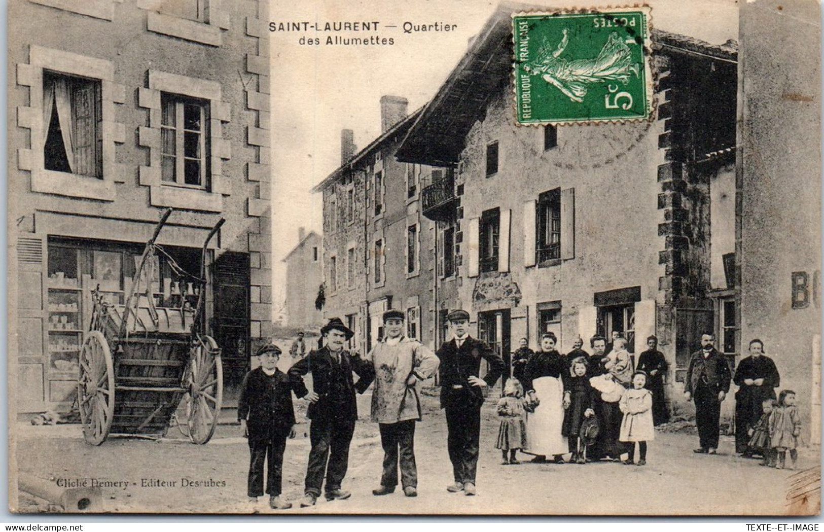 87 SAINT LAURENT - Le Quartier Des Allumettes. - Other & Unclassified