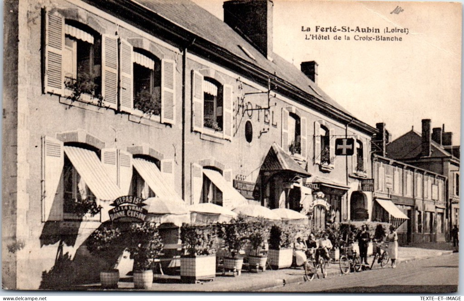 45 LA FERTE ST AUBIN - L'hotel De La Croix Blanche  - La Ferte Saint Aubin