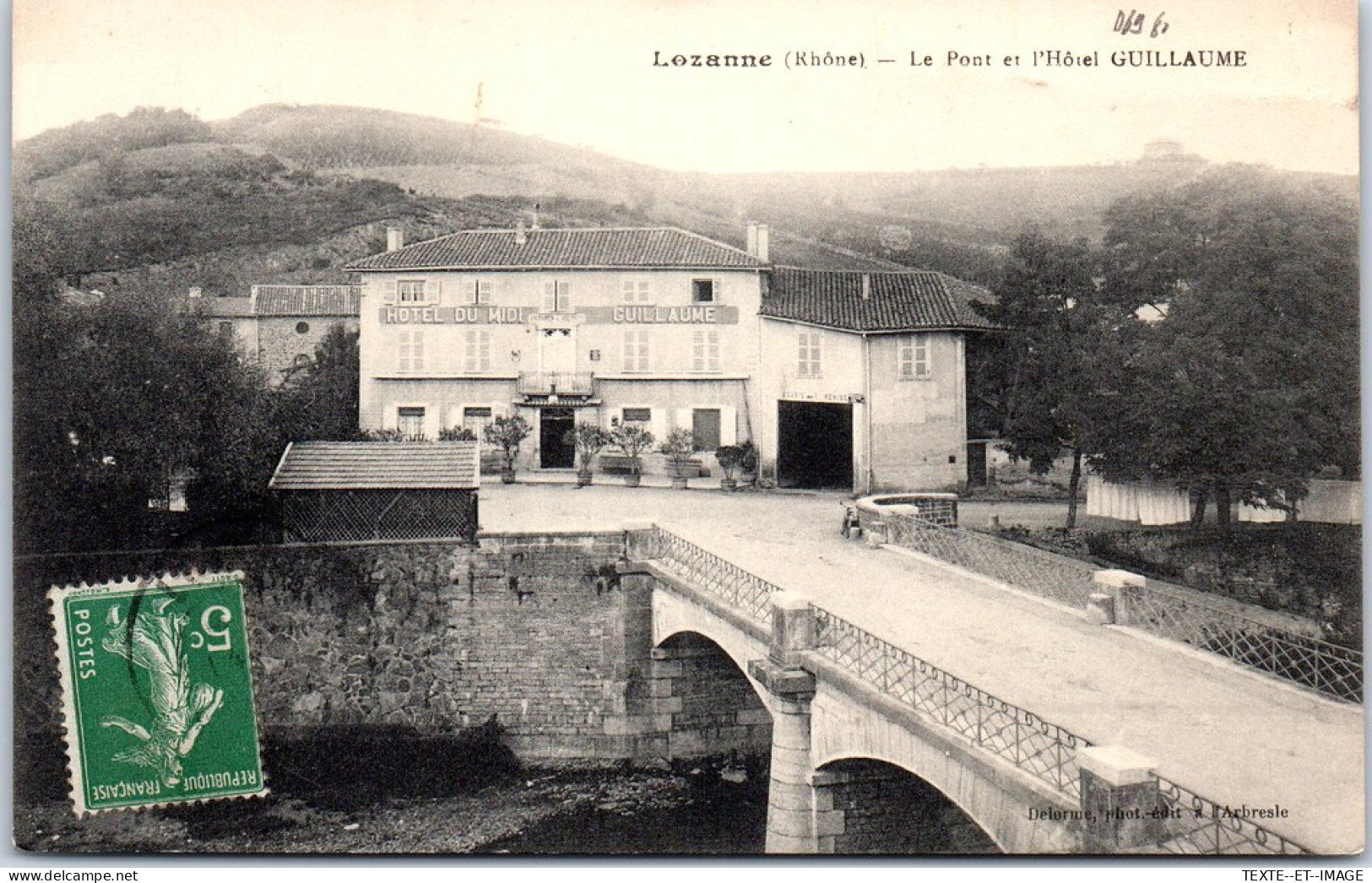 69 LOZANNE - Le Pont Et L'hotel Guillaume. - Andere & Zonder Classificatie