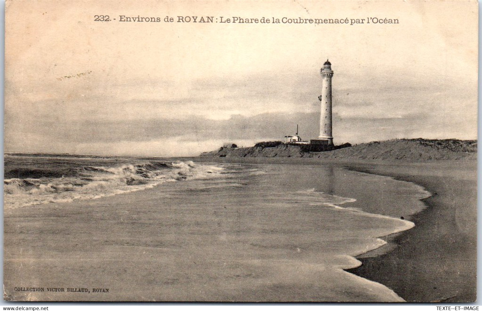 17 Le Phare De La Courbe Menace Par L'ocean (avant Effondrement) - Andere & Zonder Classificatie