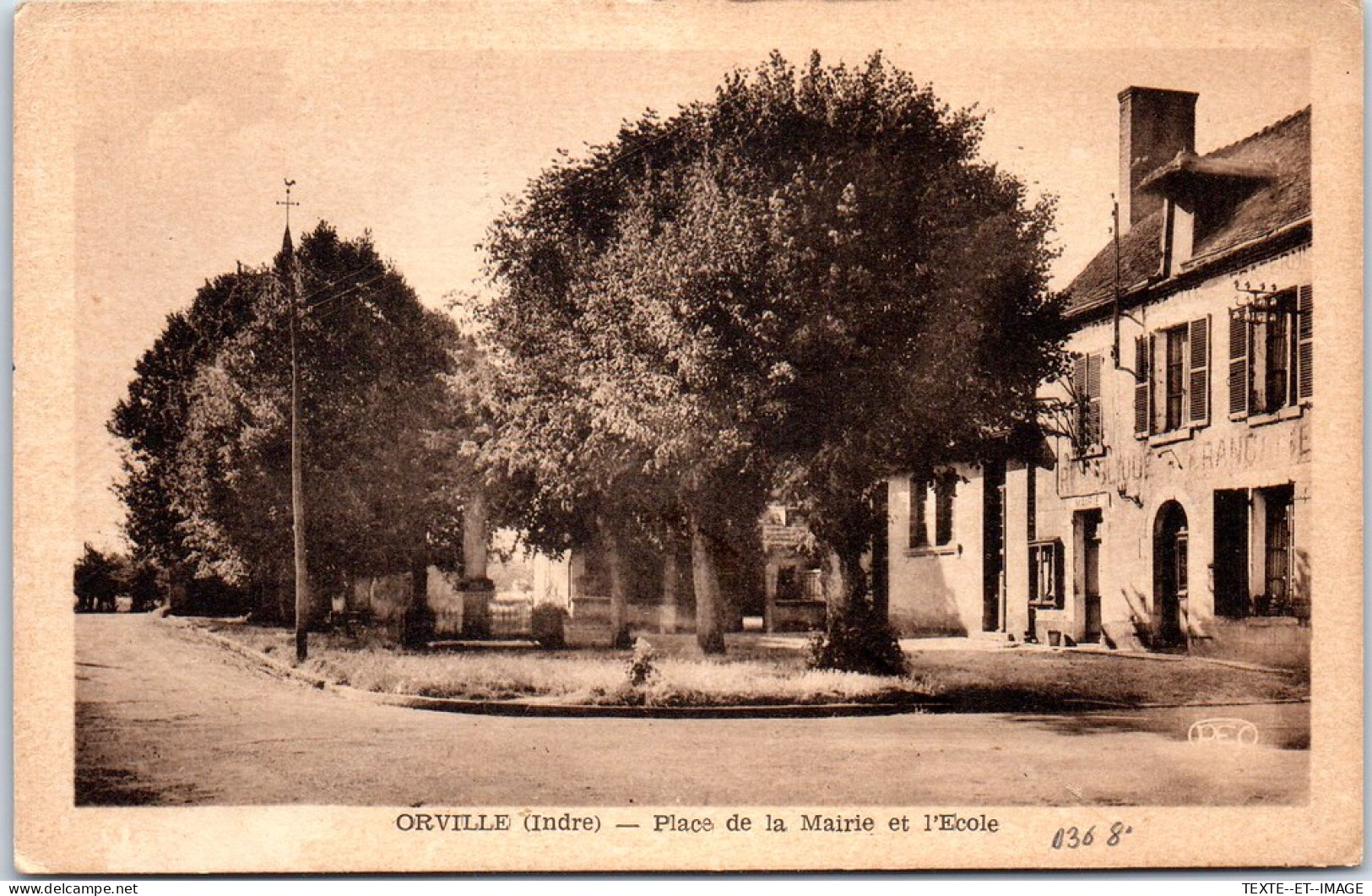 36 ORVILLE - Place De La Mairie Et L'ecole  - Autres & Non Classés