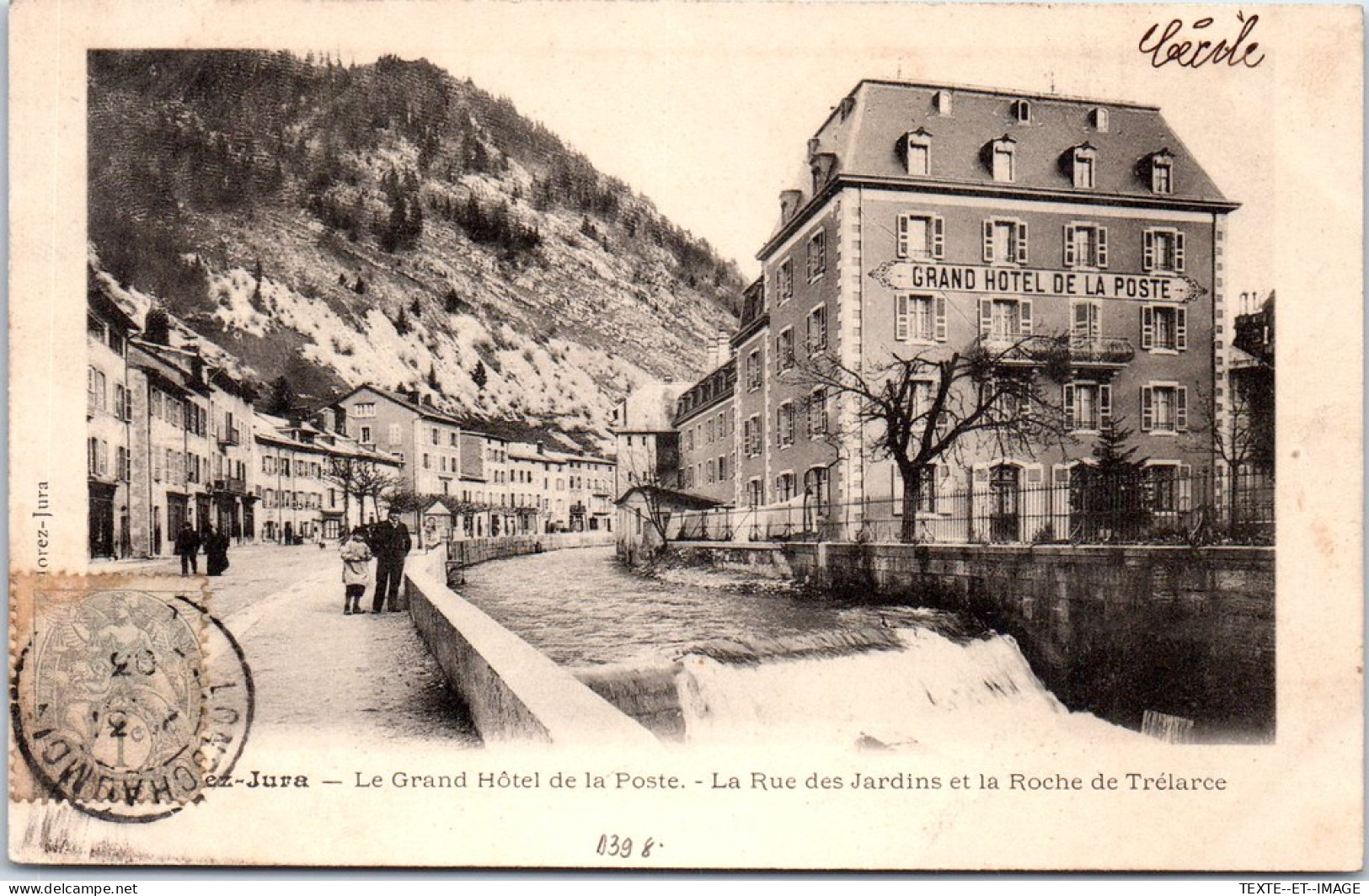 39 LONS LE SAUNIER - Le Grand Hotel De La Poste, Rue Des Jardins  - Lons Le Saunier