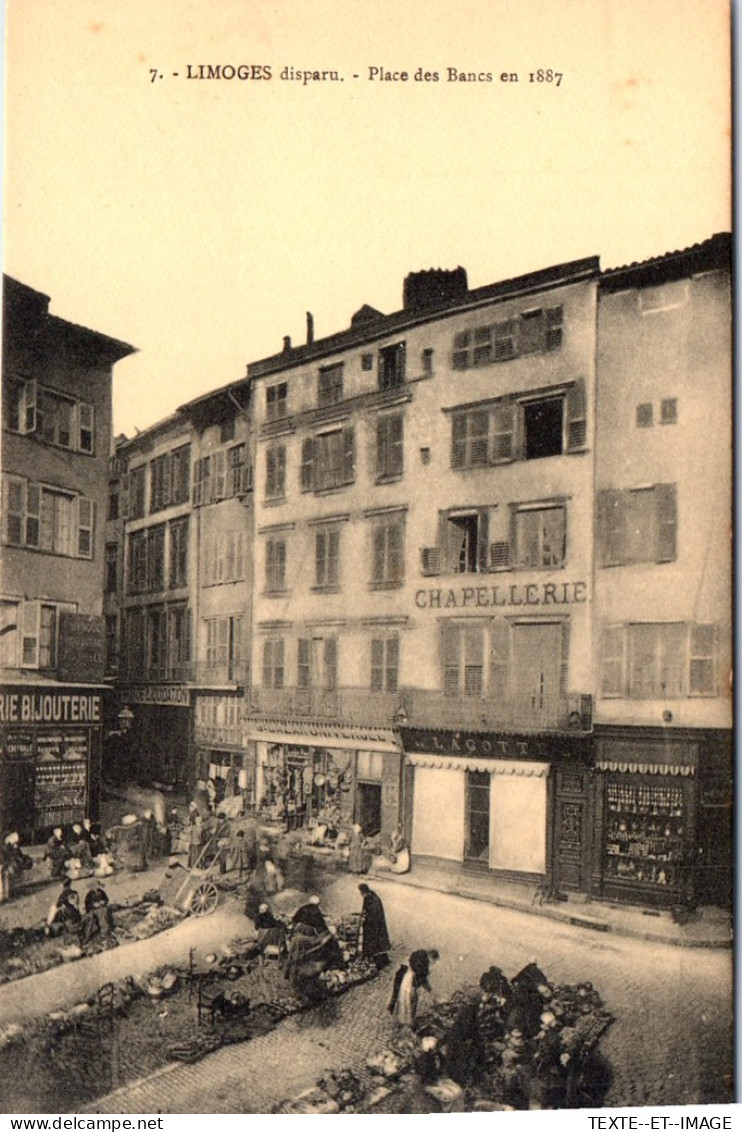 87 LIMOGES - Limoges Disparu Place Des Bancs En 1887 - Limoges