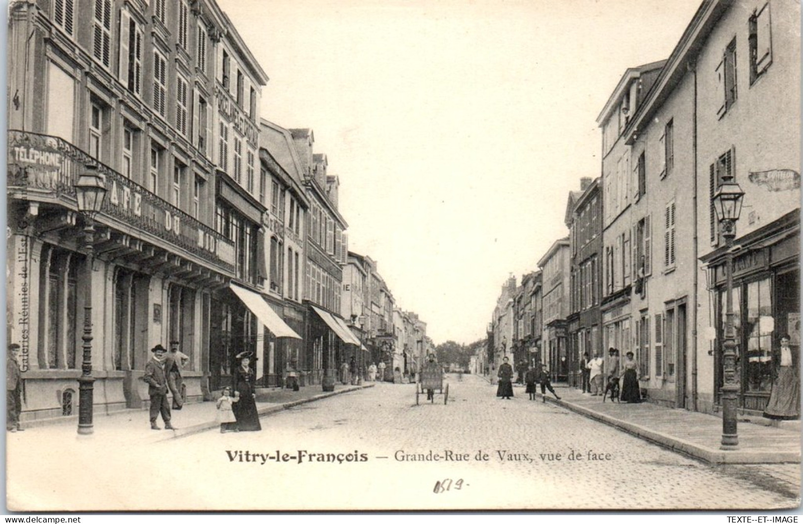 51 VITRY LE FRANCOIS - La Grande Rue De Vaux Vue De Face  - Vitry-le-François