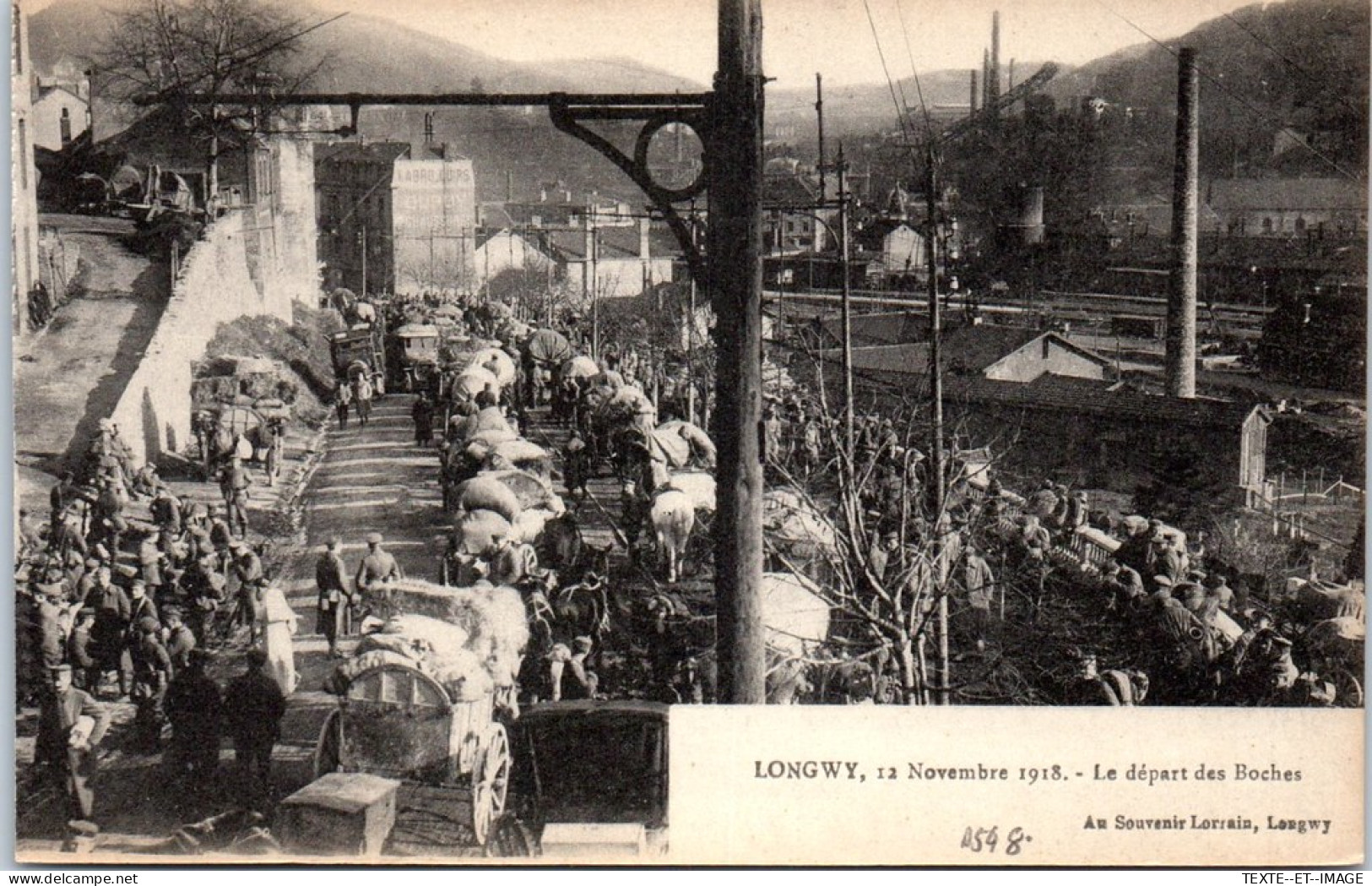 54 LONGWY - Depart  11 Nov 1918 Des Allemands. - Longwy