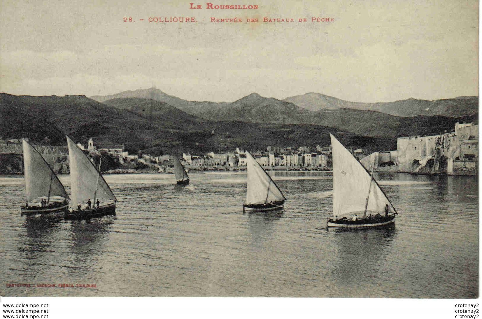 66 COLLIOURE Le Roussillon N°28 De Labouche Rentrée Des Bateaux De Pêche VOIR DOS - Collioure