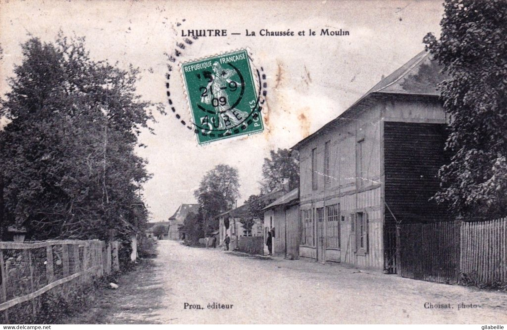 10 - Aube -  LHUITRE - La Chaussée Et Le Moulin - Autres & Non Classés