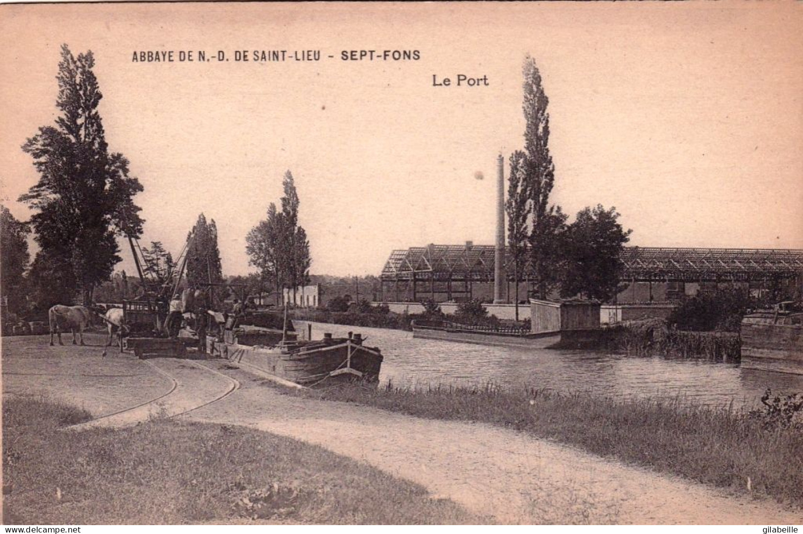 03 - Allier - DIOU - Sept Fons - Abbaye De N.D De Saint Lieu - Le Port ( Peniche ) - Other & Unclassified