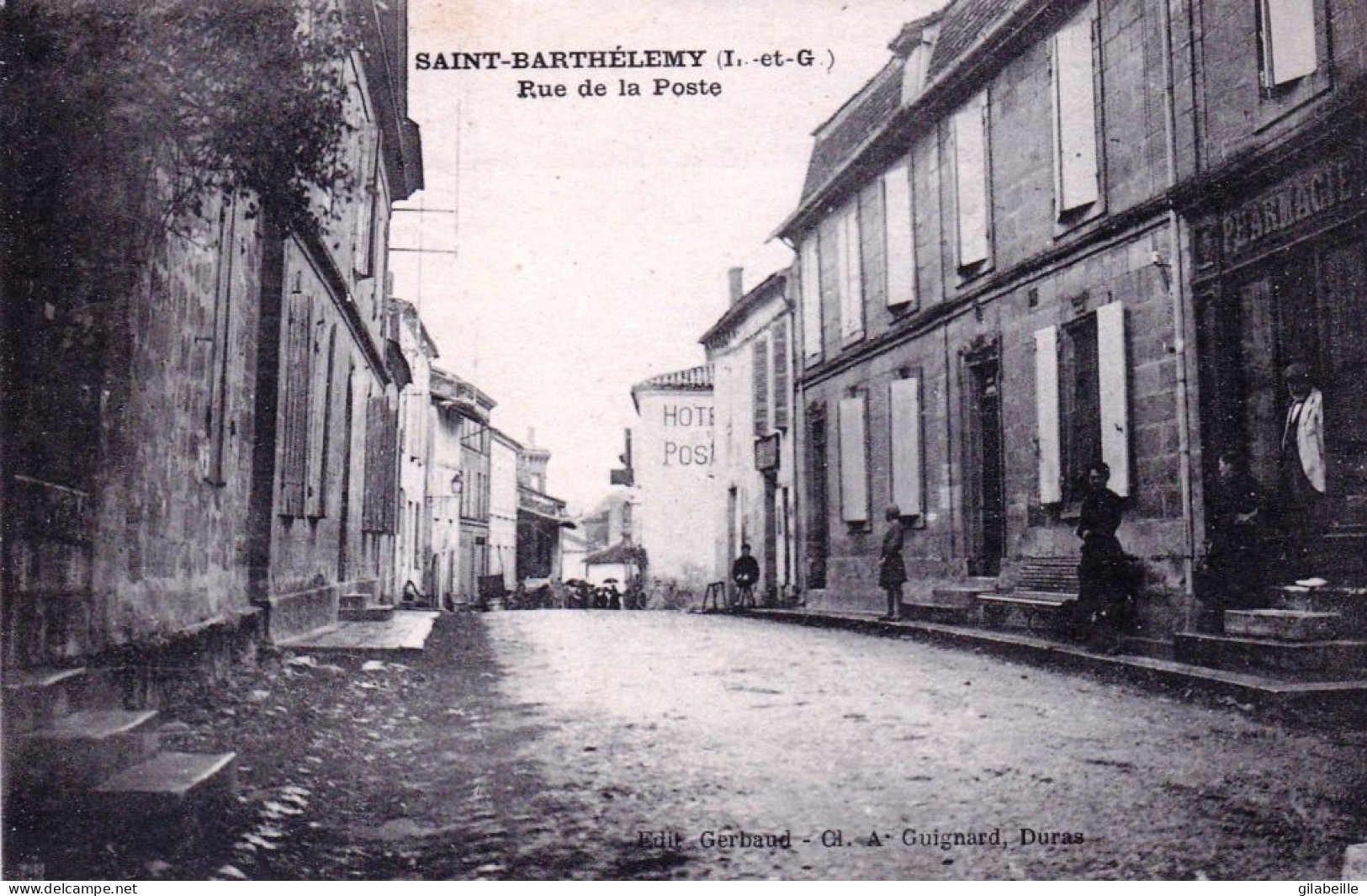 47 - Lot Et Garonne -  SAINT BARTHELEMY - Rue De La Poste - Pharmacie - Sonstige & Ohne Zuordnung