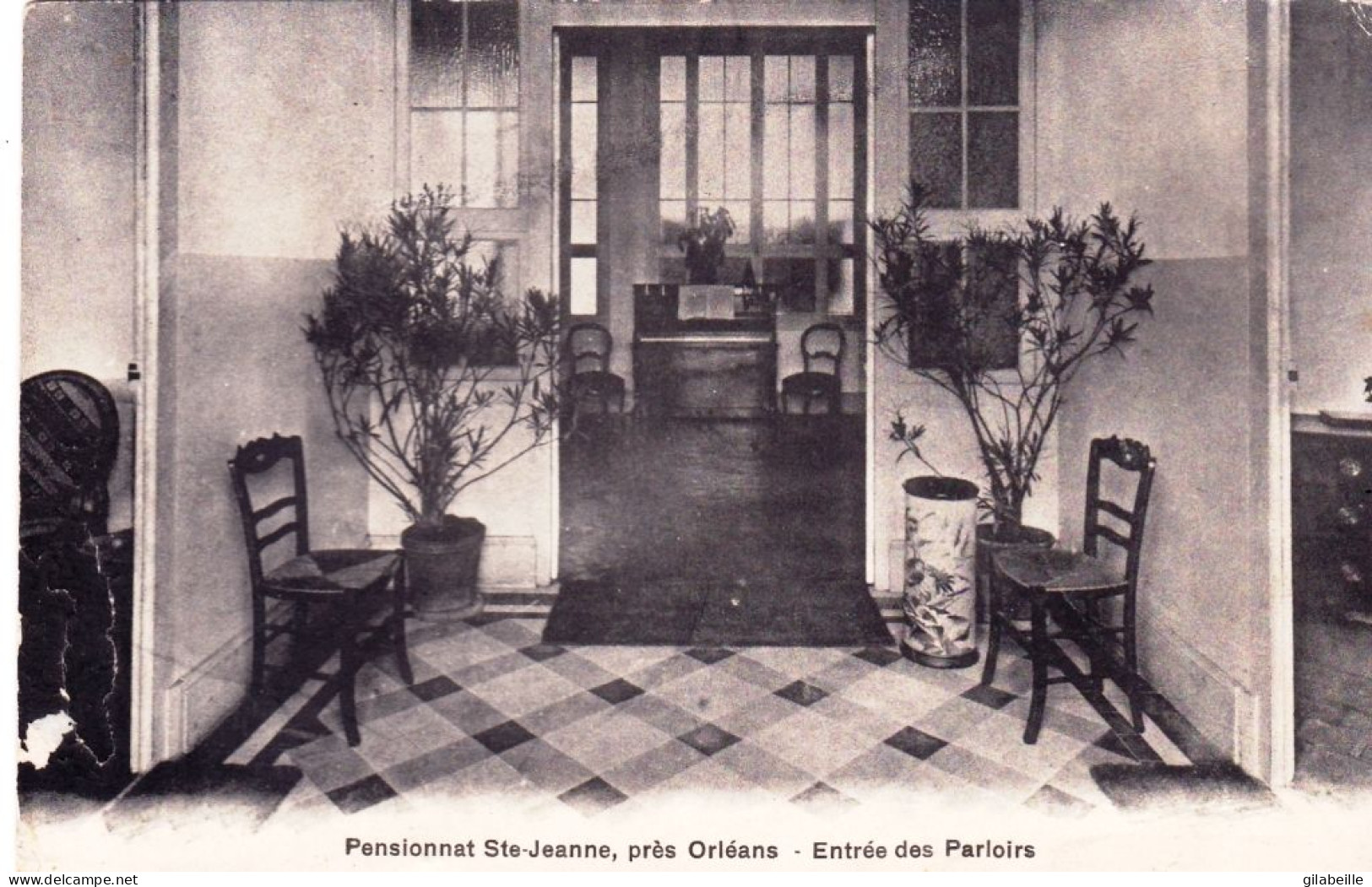 45 - Loiret -pres ORLEANS - Pensionnat Sainte Jeanne -  Entrée Des Parloirs - Orleans