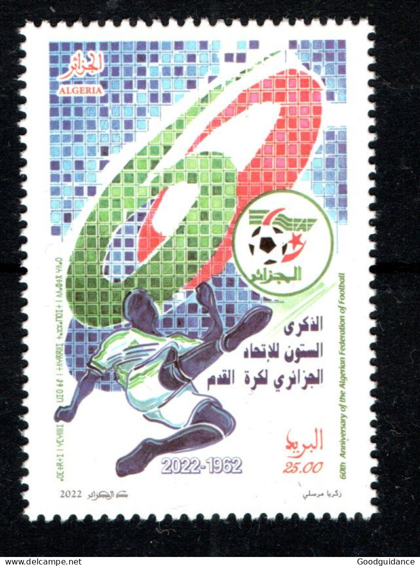 2022 - Algeria - The 60th Anniversary Of The Football Federation Of Algeria - Soccer - Complete Set 1v.MNH** - Algerije (1962-...)