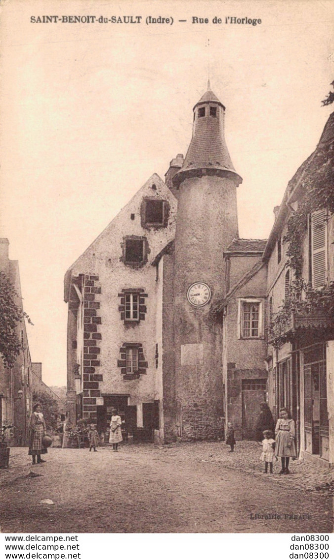 36 SAINT BENOIT DU SAULT RUE DE L'HORLOGE - Sonstige & Ohne Zuordnung