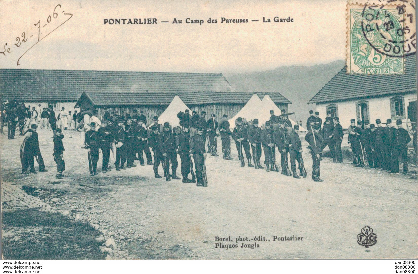 25 PONTARLIER AU CAMP DES PAREUSES LA GARDE - Caserme