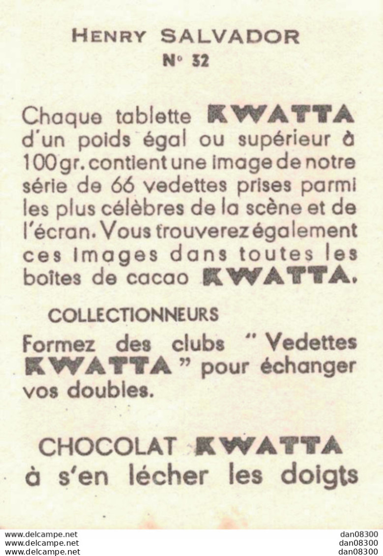 LES VEDETTES AVEC LE CHOCOLAT KWATTA IMAGE DE 5 X 7 CMS  N° 32 HENRI SALVADOR - Autres & Non Classés