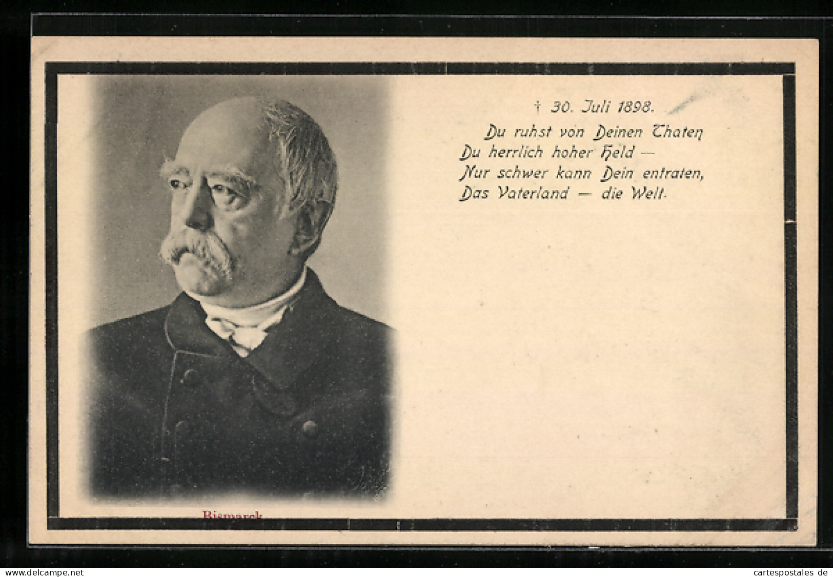 AK Gedenken An Bismarck, Gest. 30. Juli 1898, Du Ruhst Von Deinen Thaten, Du Herrlich Hoher Held  - Historical Famous People
