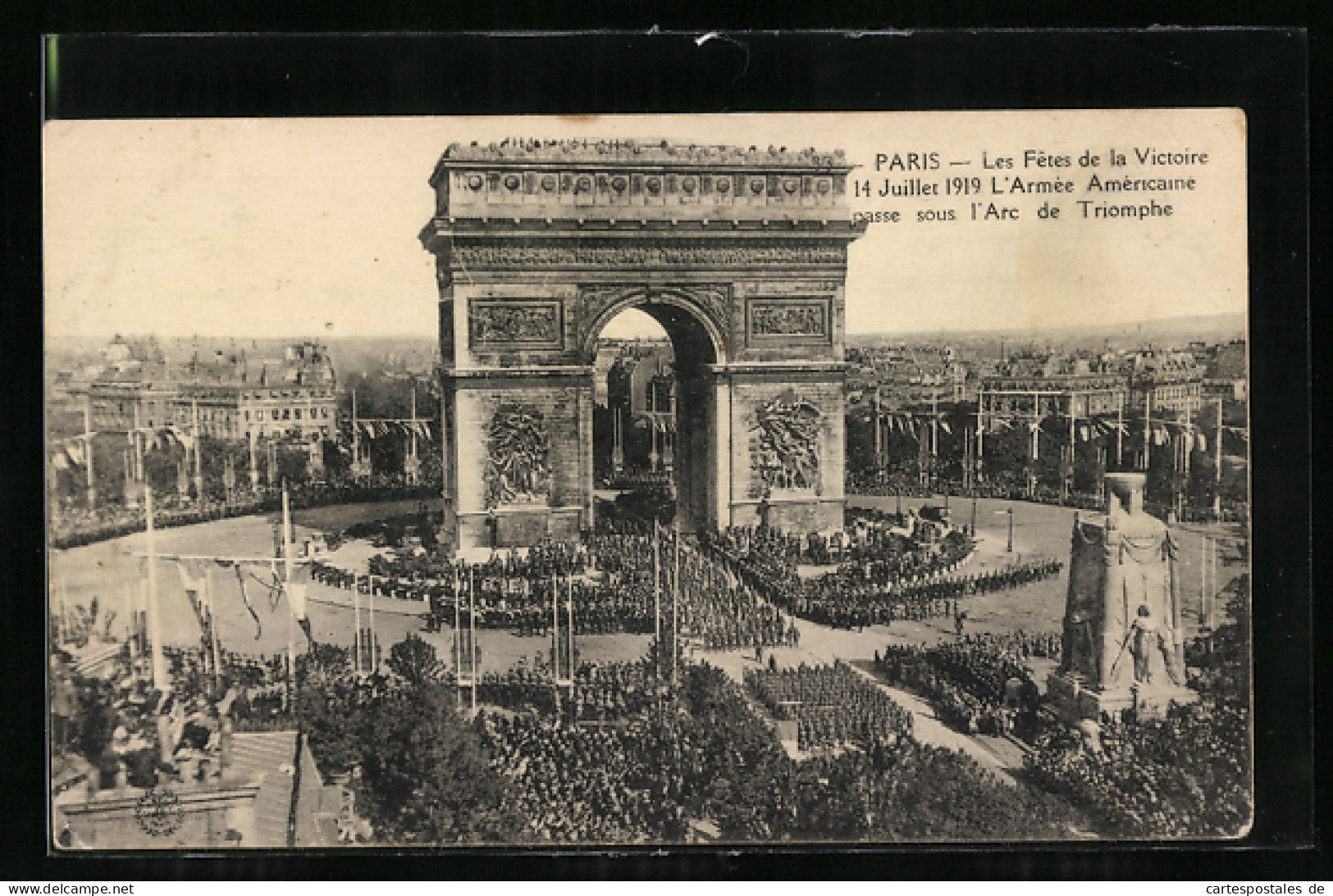 AK Paris, L`Arc De Triomphe, Triumphbogen, Les Fetes De La Victoire 14 Juillet 1919-L`Armee Amèricane  - Sonstige & Ohne Zuordnung