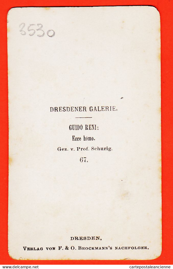 31203 / Photo CDV ● Guido RENI Ecce Homo Gez Prof SCHURIG ● DRESDEN Galerie 1880s Von F & O BROCKMANN'S NACHFOLGE - Beroemde Personen