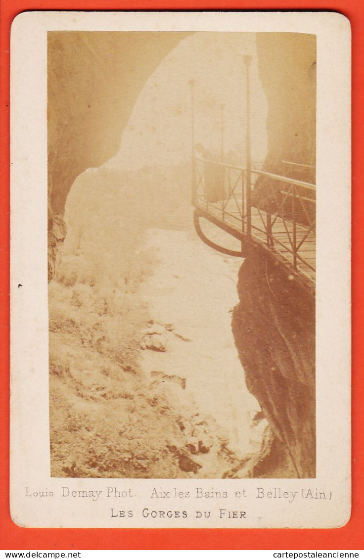 31149 / CDV AIX-LES-BAINS Et BELLEY 01-Ain Gorges Du FIER Passerelle Entrée ● Photographie 1880s Louis DEMAY  - Antiche (ante 1900)