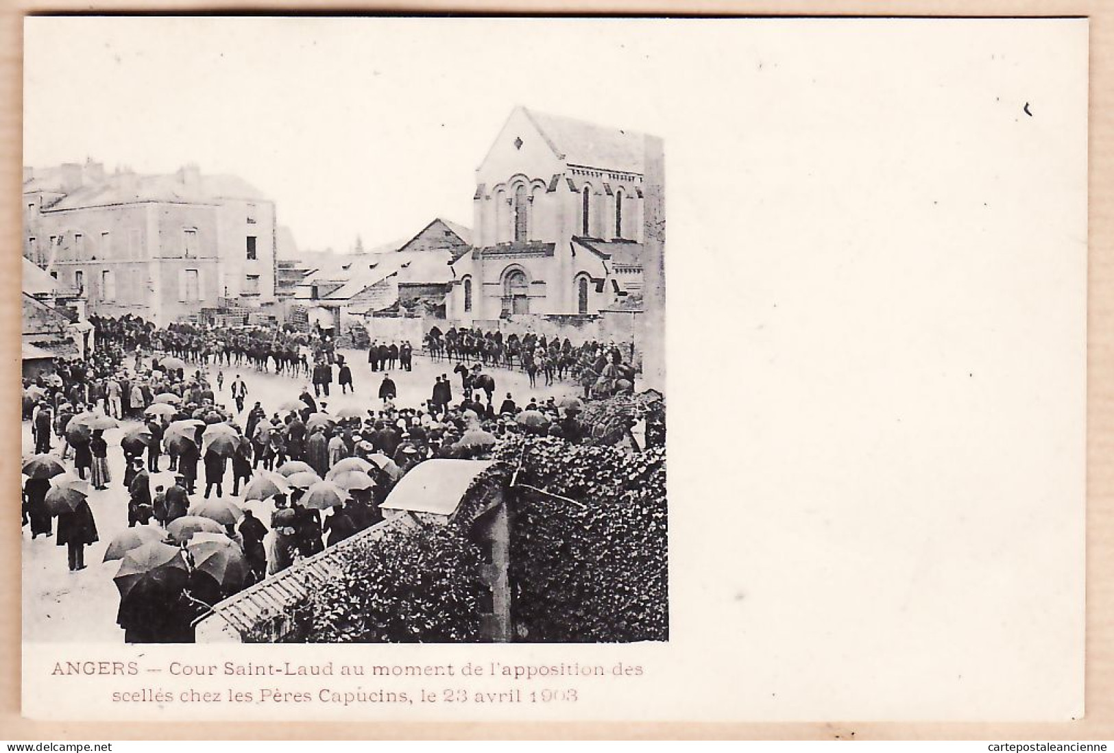 31344 / Peu Commun ANGERS 49-Maine Loire 23 Avril 1903 Apposition Scéllés  Frères CAPUCINS Cour SAINT-LAUD St  - Angers