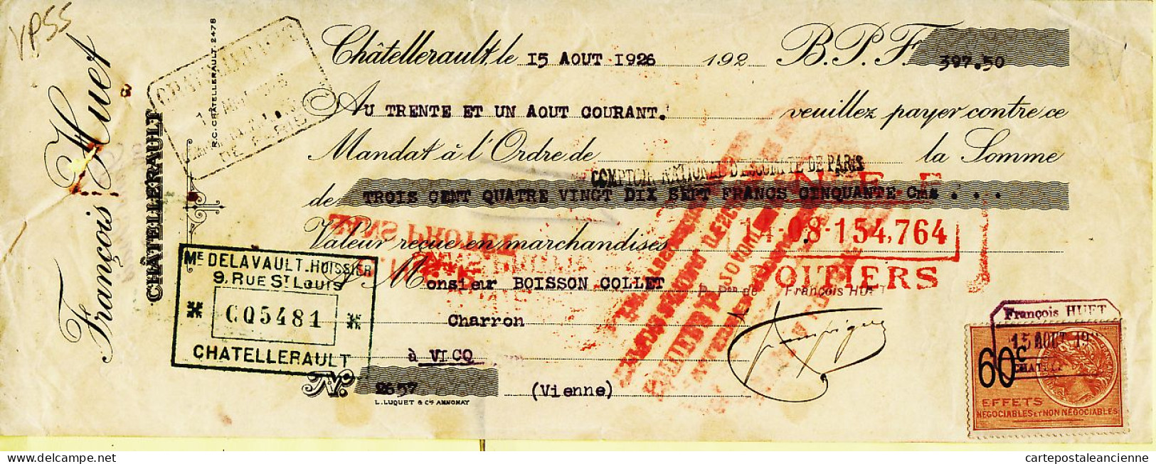 31257 / François HUET DELAVAULT Chatellerault Lettre De Change 15.08.1926 à BOISSON COLLET Charron à Vicq Timbre Fiscal - Wechsel