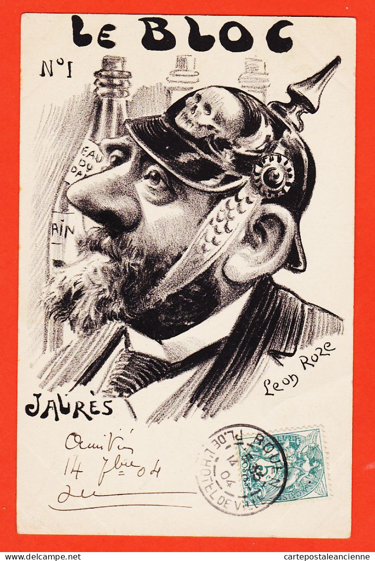 31441 / ⭐ ◉ Caricature Satirique Politique Léon ROZE Jean JAURES Casque Allemand LE BLOC N°1 - 1904 à BLANC Argenteuil - Sátiras